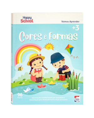 Happy School Cartilha de Alfabetização: Cores e Formas