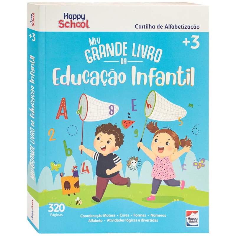 HAPPY SCHOOL CARTILHA DE ALFABETIZAÇÃO: EDUCAÇÃO INFANTIL
