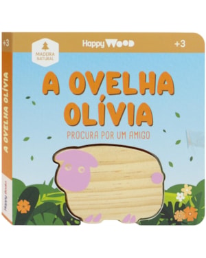 Happy Wood Amigos À Procura: A Ovelha Olívia