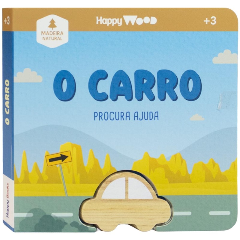 Happy Wood Amigos À Procura: O Carro