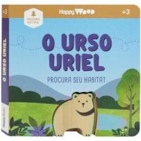 HAPPY WOOD AMIGOS À PROCURA: O URSO URIEL