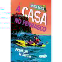 HARDY BOYS: A CASA NO PENHASCO - SEGUNDO VOLUME DA CLÁSSICA SÉRIE DE MISTÉRIO INFANTOJUVENIL