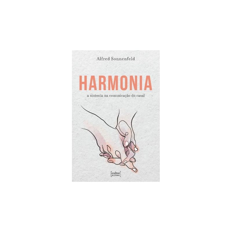 HARMONIA - A SINTONIA NA COMUNICAÇÃO DO CASAL