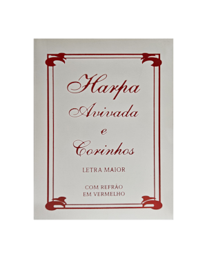 HARPA AVIVADA E CORINHOS LETRA MAIOR - 13 TRAD. BRANCA