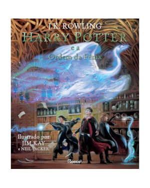 HARRY POTTER E A ORDEM DA FÊNIX: (EDIÇÃO CAPA DURA ILUSTRADA)
