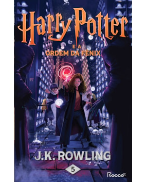 HARRY POTTER E A ORDEM DA FÊNIX: (EDIÇÃO POTTERMORE)