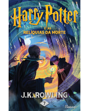 HARRY POTTER E AS RELÍQUIAS DA MORTE: (EDIÇÃO POTTERMORE)