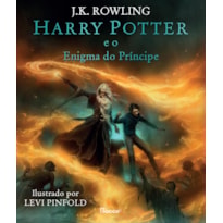 HARRY POTTER E O ENIGMA DO PRÍNCIPE: EDIÇÃO CAPA DURA ILUSTRADO