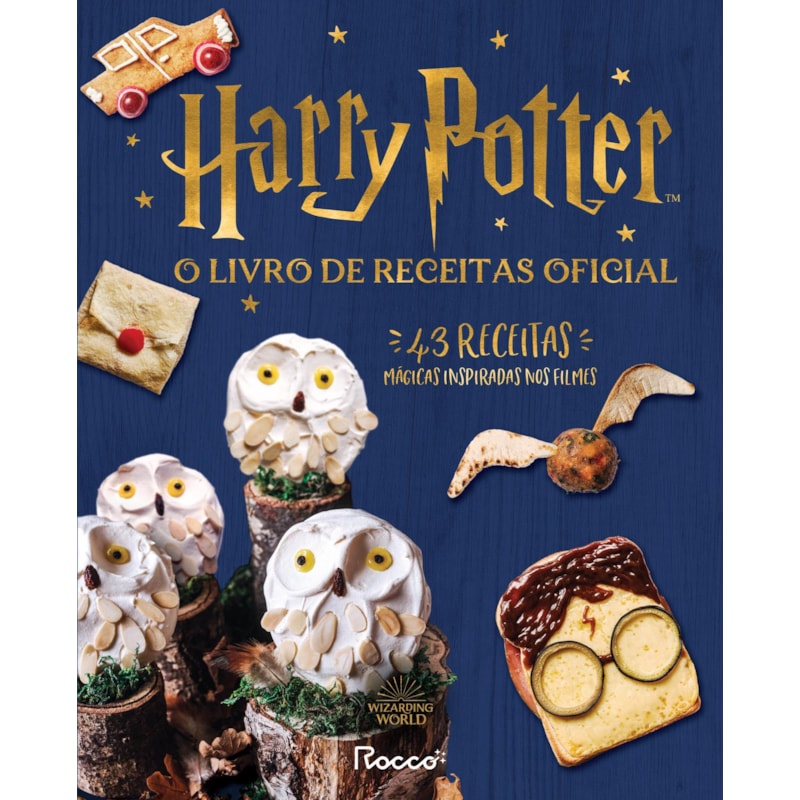 HARRY POTTER: O LIVRO DE RECEITAS OFICIAL