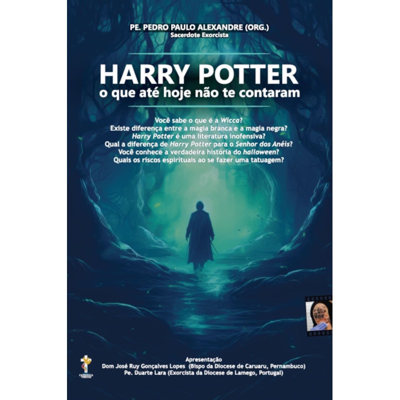 HARRY POTTER - O QUE ATÉ HOJE NÃO TE CONTARAM