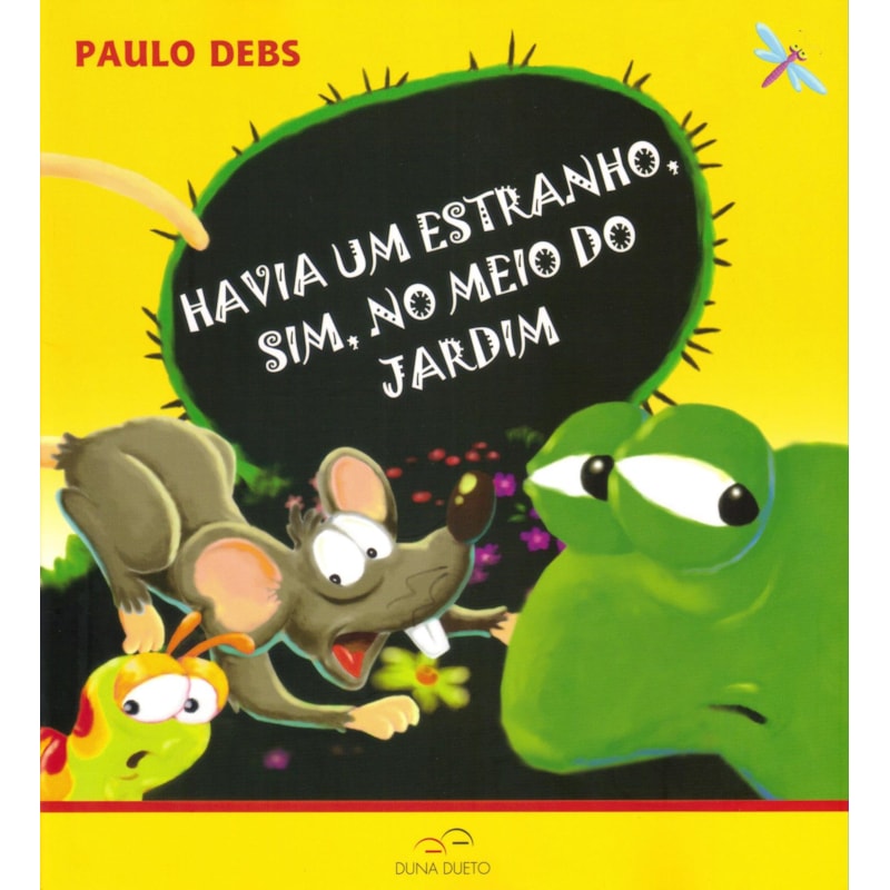 Havia um estranho, sim, no meio do jardim