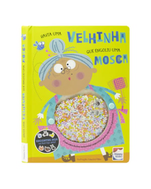 HAVIA UMA VELHINHA QUE ENGOLIU UMA MOSCA