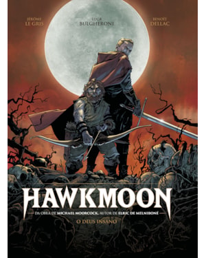 Hawkmoon - volume 2: O deus insano