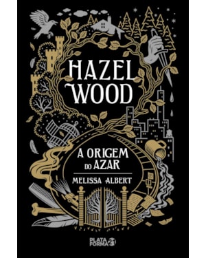 HAZEL WOOD: A ORIGEM DO AZAR