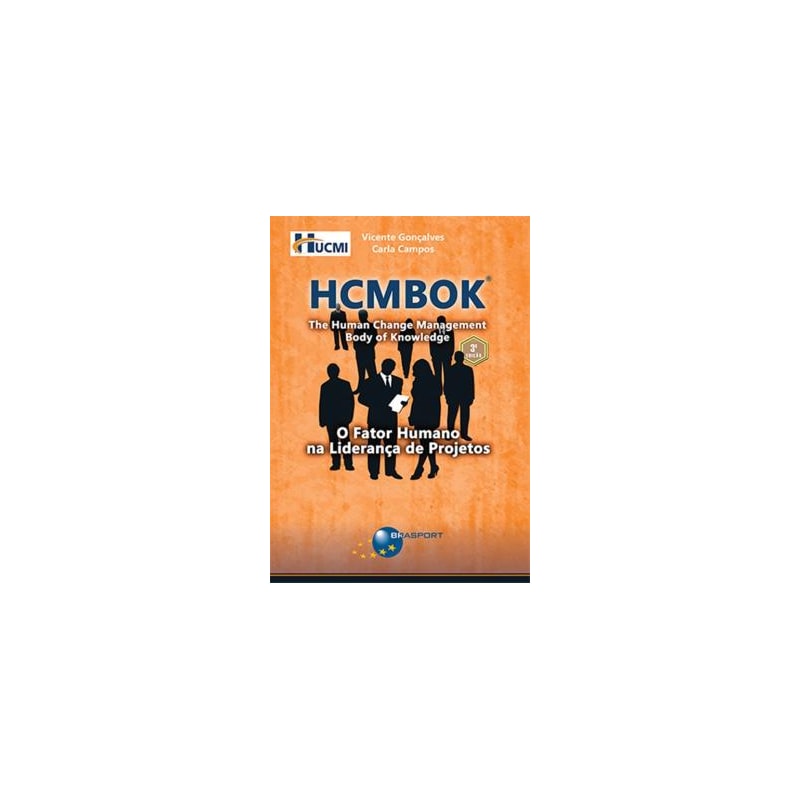 HCMBOK - O FATOR HUMANO NA LIDERANÇA DE PROJETOS