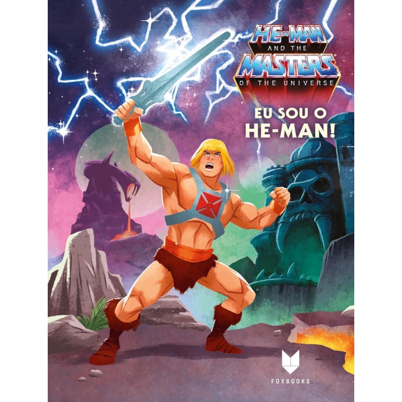 HE-MAN E OS MESTRES DO UNIVERSO: EU SOU O HE-MAN!
