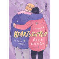 HEARTSTOPPER: DE MÃOS DADAS (VOL. 4): INSPIRAÇÃO PARA A SÉRIE DA NETFLIX