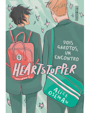 HEARTSTOPPER: DOIS GAROTOS, UM ENCONTRO (VOL. 1): INSPIRAÇÃO PARA A SÉRIE DA NETFLIX