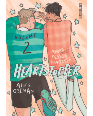 HEARTSTOPPER: MINHA PESSOA FAVORITA (VOL. 2): INSPIRAÇÃO PARA A SÉRIE DA NETFLIX