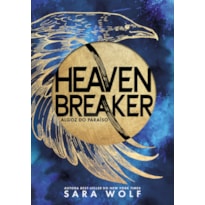 HEAVENBREAKER: ALGOZ DO PARAÍSO