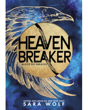 HEAVENBREAKER: ALGOZ DO PARAÍSO