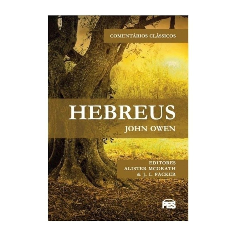 HEBREUS - JOHN OWEN