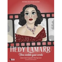 HEDY LAMARR - UMA CIENTISTA QUASE SECRETA