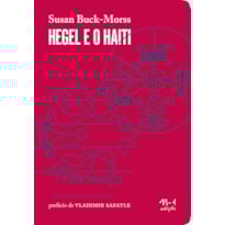 HEGEL E O HAITI
