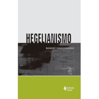 HEGELIANISMO HEGELIANISMO