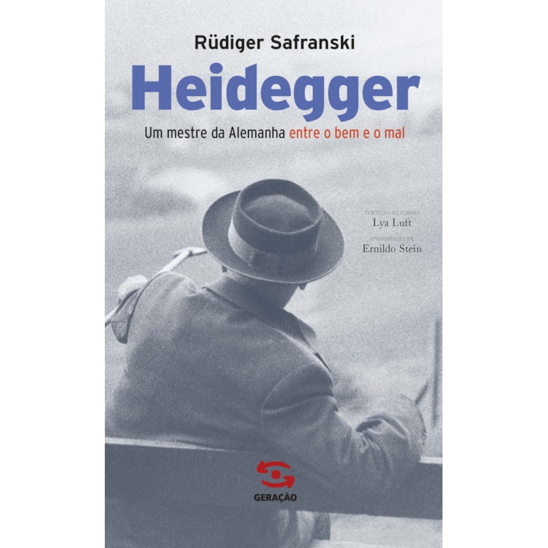 HEIDEGGER: UM MESTRE DA ALEMANHA ENTRE O BEM E O MAL