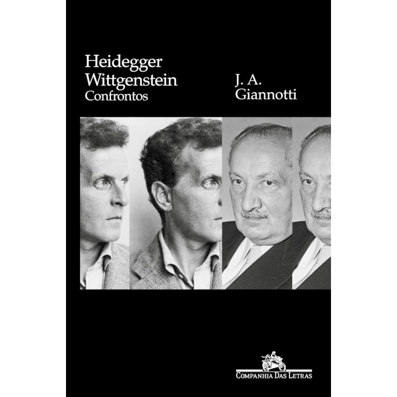 HEIDEGGER/ WITTGENSTEIN: CONFRONTOS