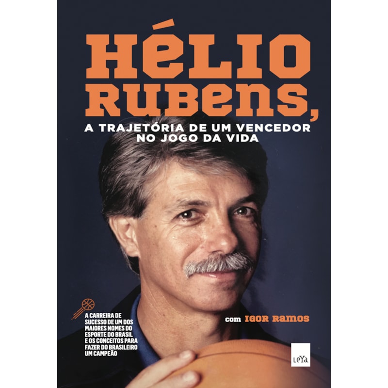 HÉLIO RUBENS: A TRAJETÓRIA DE UM VENCEDOR NO JOGO DA VIDA