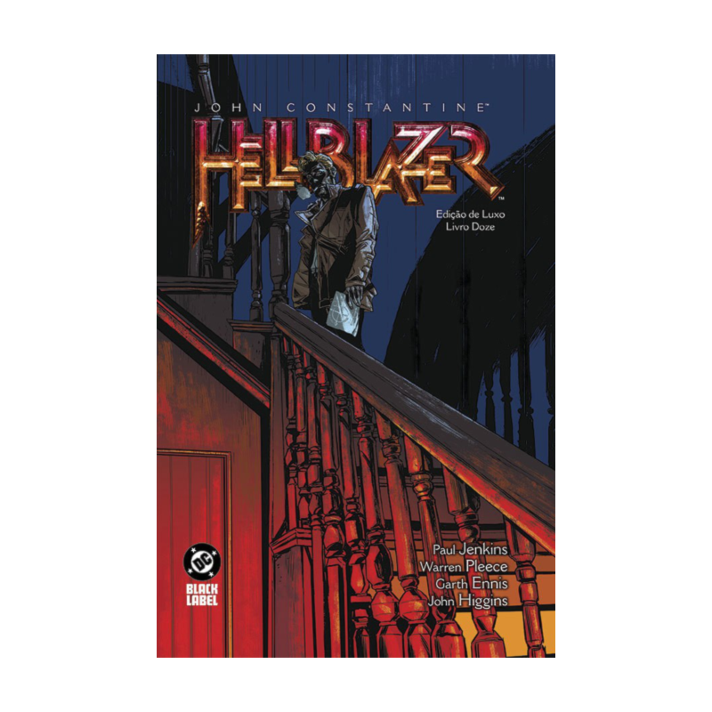 Hellblazer - Edição de Luxo Vol. 12