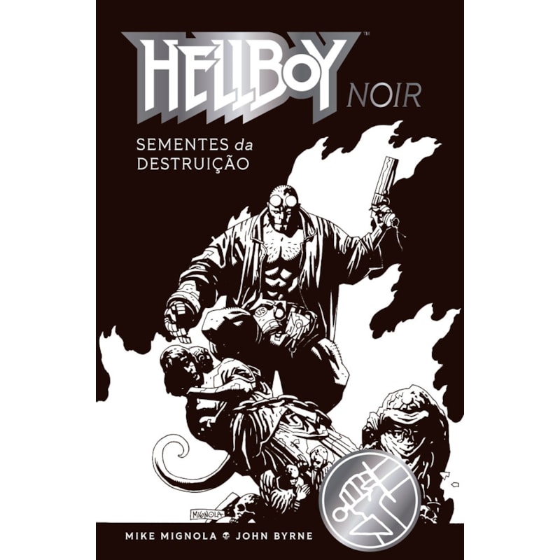 HELLBOY NOIR: SEMENTES DA DESTRUIÇÃO