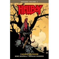 HELLBOY OMNIBUS - VOLUME 03 - CAÇADA SELVAGEM