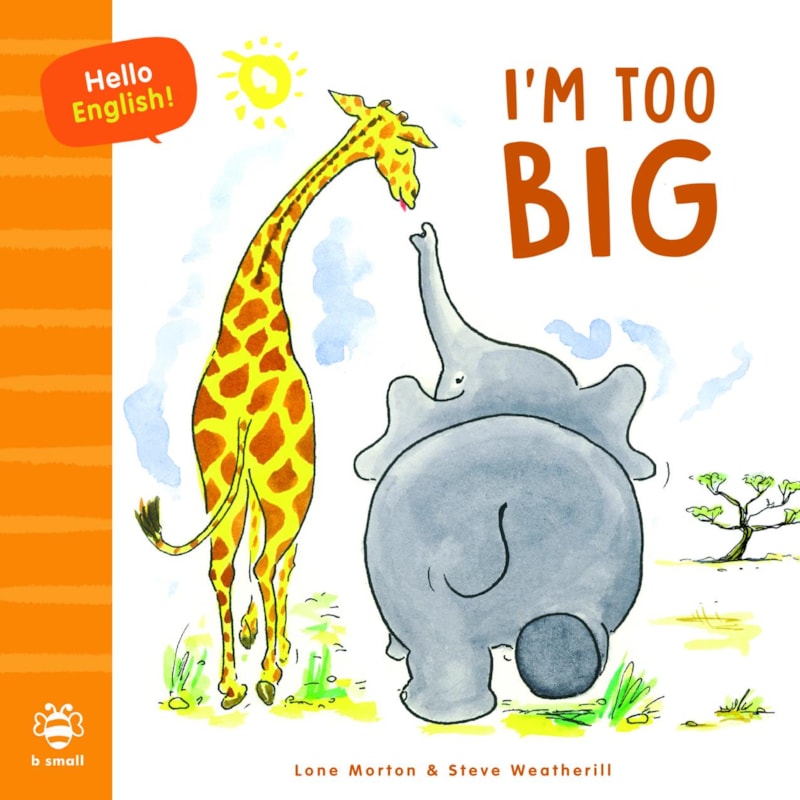 Hello English - I''''m too big
