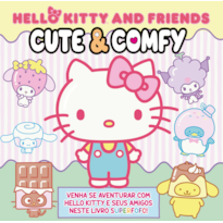 HELLO KITTY AND FRIENDS - CUTE & COMFY: LIVRO DE COLORIR PARA CRIANÇAS