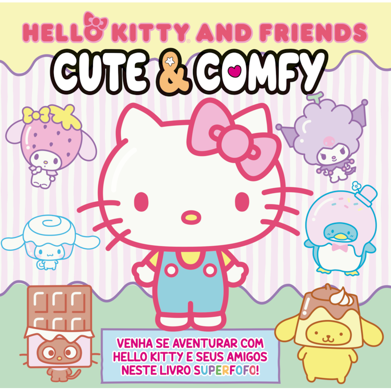 HELLO KITTY AND FRIENDS - CUTE & COMFY: LIVRO DE COLORIR PARA CRIANÇAS