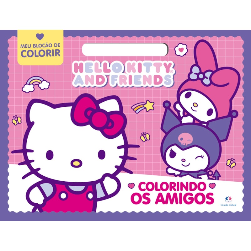 HELLO KITTY - COLORINDO OS AMIGOS - MEU BLOCÃO DE COLORIR