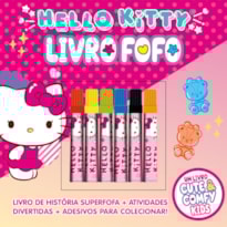 HELLO KITTY - CUTE & COMFY KIDS - LIVRO FOFO