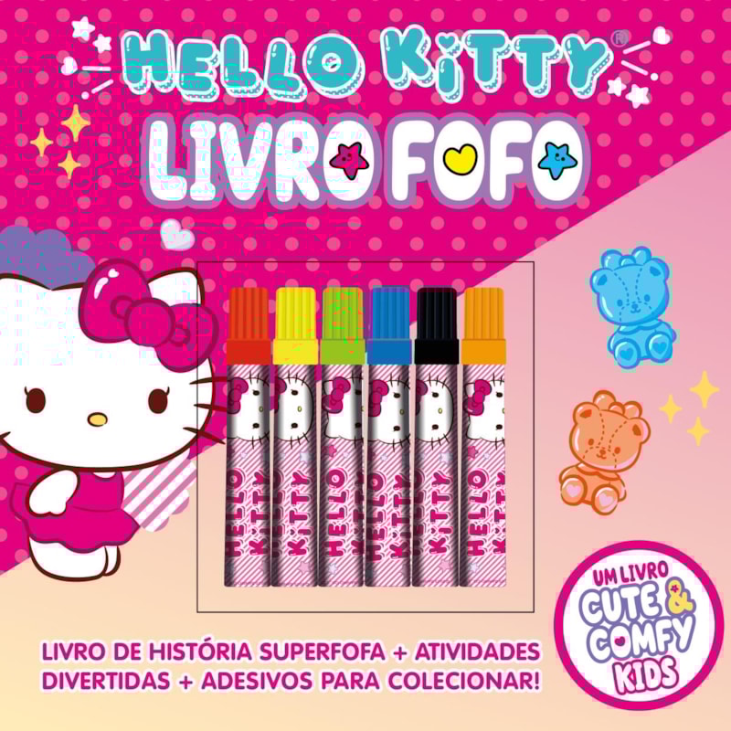 HELLO KITTY - CUTE & COMFY KIDS - LIVRO FOFO