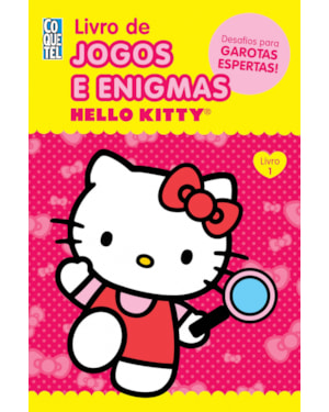 HELLO KITTY - LIVRO 1 - LIVRO DE JOGOS E ENIGMAS