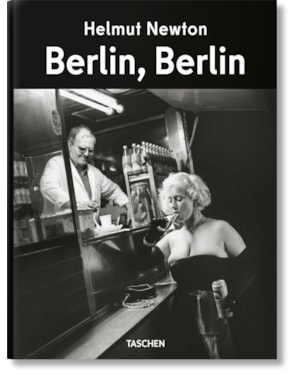 Helmut Newton. Berlin, Berlin