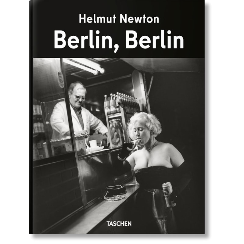 Helmut Newton. Berlin, Berlin