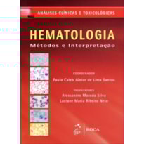 Hematologia: Métodos e interpretação