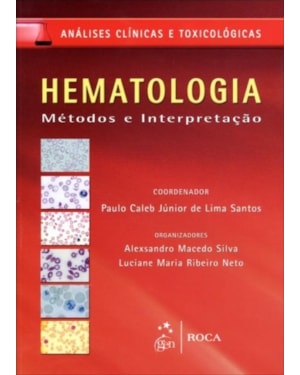 Hematologia: Métodos e interpretação