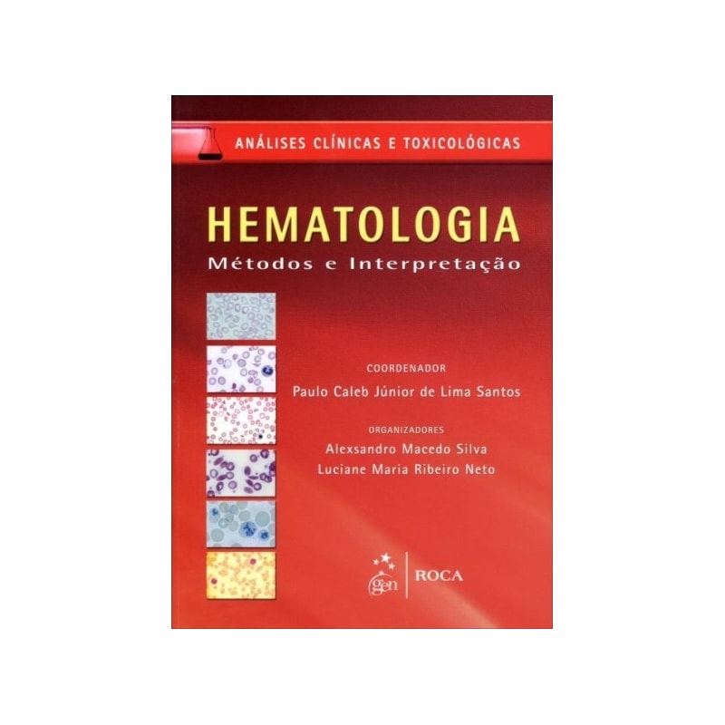 Hematologia: Métodos e interpretação