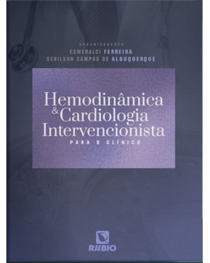 Hemodinâmica e cardiologia intervencionista para o clínico