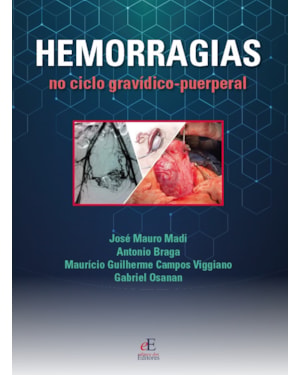 HEMORRAGIAS DO CICLO GRAVÍDICO PUERPERAL