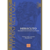 HERÁCLITO FRAGMENTOS CONTEXTUALIZADOS